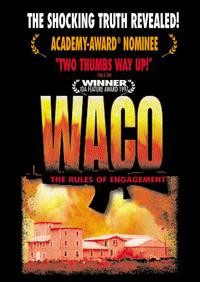 Waco: The Rules of Engagement